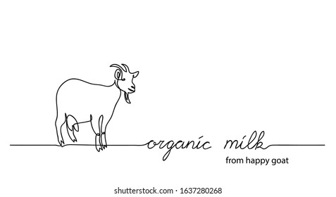 Organic milk from happy goat. One continuous line drawing of goat with lettering organic milk.