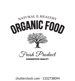 Organic natural and healthy farm fresh food retro emblem. Vintage olive tree plant logo isolated on white background. Premium quality green vegetarian product old fashion badge logotype illustration.