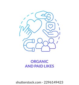 Organic and paid likes blue gradient concept icon. Traffic analysis. Social media advertising metric abstract idea thin line illustration. Isolated outline drawing. Myriad Pro-Bold font used