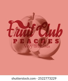 Organic peach fruit print. Fruit vintage t-shirt design. Fruit vintage t-shirt design. Peaches farm artwork. Nature fruit club print design