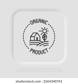 Icono de línea delgada de producto orgánico. Casa de granjeros en el campo. Ilustración vectorial moderna.