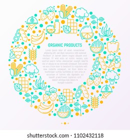 Organic products concept in circle with thin line icons: corn, peas, raw cafe, broccoli, grapes, sprouts, seaweed, watermelon, bananas, fresh juice. Modern vector illustration for vegetable shop.