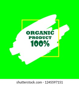 Organic products icon, food package label vector graphic design. Organic food logo, no chemicals sign, vector natural, organic food, bio, eco label and shape. Acrylic grunge tag organic farming label.