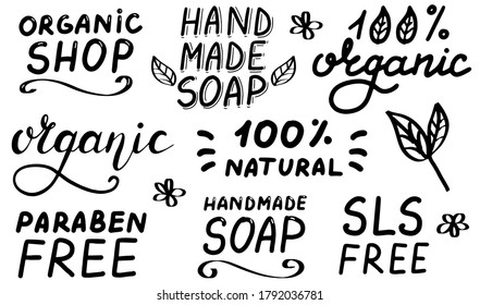 Organic shop. SLS paraben free. 100 percent organic.Handmade soap logo. Concept of natural products, food, cosmetics. Lettering calligraphy icon. Vector eps handwritten brush black text.