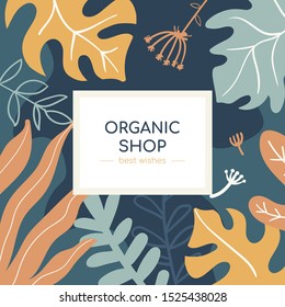 Organic shop social media vector banner template. Best wishes postcard, greeting card floral design. Natural herb store poster concept with foliage. Plant leaves flat illustration with typography