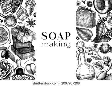 Organic soap ingredients frame design. Hand-sketched aromatic materials for cosmetics and perfumery brands. Great for branding, packaging, identity, web design. Vintage bars of soap and ingredients 