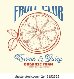organic t shirt, hand drawn organic food tag, Nature fruit club print design. Organic food artwork for for t-shirt. Fruit vintage t-shirt design. Summer food poster design.organic fruit vintage,