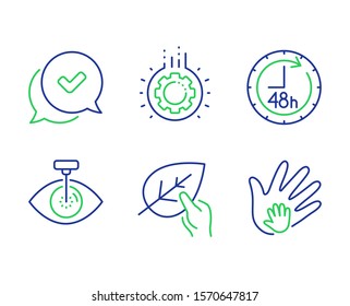 Organic tested, Approved and Gear line icons set. Eye laser, 48 hours and Social responsibility signs. Paraben, Chat message, Work process. Optometry clinic. Business set. Vector
