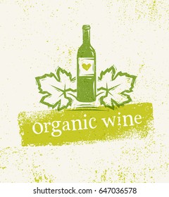 Organic Wine Artisan Creative Woodcut Rough Illustration On Grunge Background. Vector Sign Alcohol Menu Page Design Element