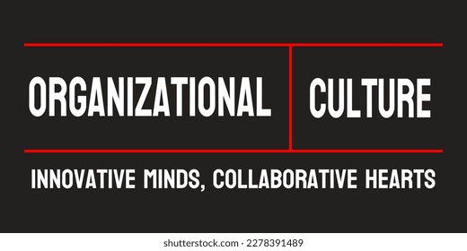 Organizational Culture: Shared values and beliefs of an organization.