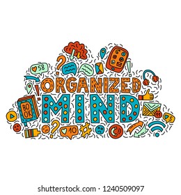 Organized mind. Concept illustration with lettering and doodles in cloud shape
