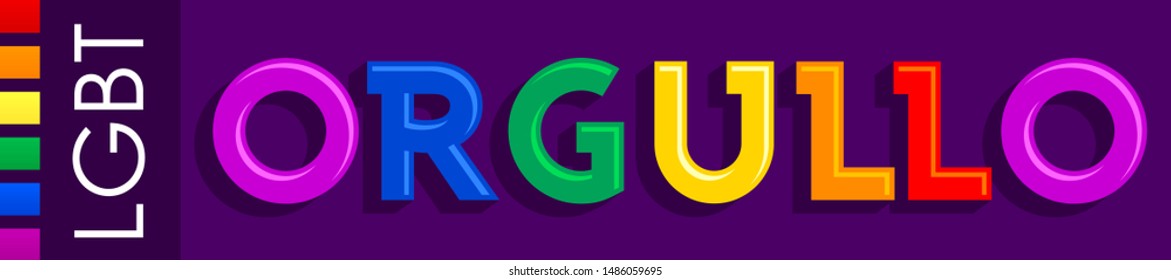 Orgullo, Pride Spanish text LGBT vector banner.