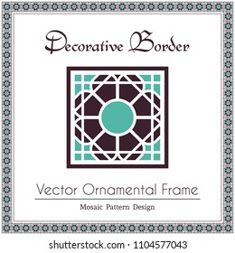 Oriental design elements and ornamental page decoration. Vector frame of arabic mosaic borders