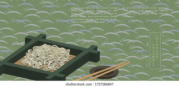 Oriental Japanese style abstract pattern background design traditional food soba cold noodle and chopsticks