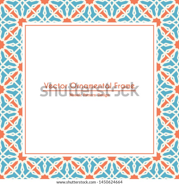 Oriental ornamental mosaic. Arabic\
design for page decoration. Vector frame of asian mosaic\
border