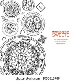 Oriental sweets vector illustration, top view. Middle eastern food, hand drawn sketch. Linear graphic. Food menu background.