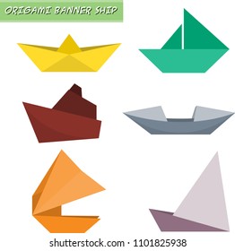 ORIGAMI BANNER SHIP
