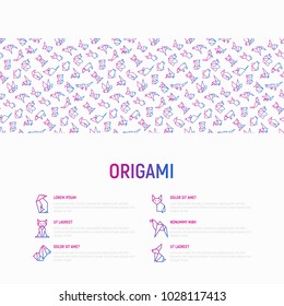 Origami concept with thin line icons: penguin, camel, fox, bear, sparrow, fish, mouse, bird, elephant, kangaroo, hare, seal, raccoon. Modern vector illustration for workshop with place for text.