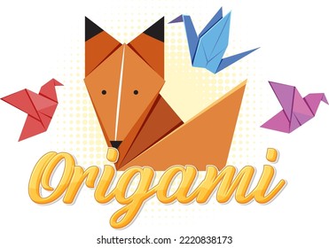 Origami fox and birds with text illustration