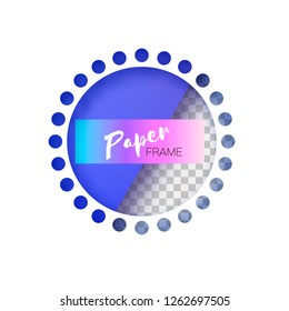 Origami Layered frame in paper art style. Design layout for banners presentations, flyers, posters and invitations. White paper cutting circle white frame with circle ornament. Vector
