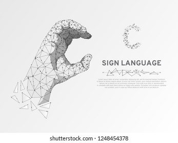 Origami Sign language C letter, hand that use the visual-manual modality to convey meaning. Polygonal space low poly style. People silent communication. Connection wireframe Vector on white background