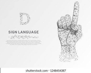 Origami Sign language D letter, hand that use the visual-manual modality to convey meaning. Polygonal space low poly style. People silent communication. Connection wireframe Vector on white background