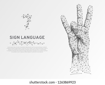 Origami style Sign language number seven gesture, hand with three fingers pointing up. Polygonal low poly. Deaf People silent communication alphabet. Connection wireframe. Vector 7 on white background