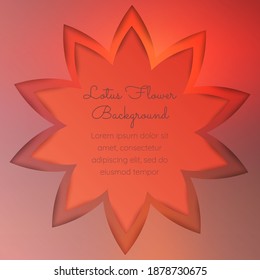 Origamy Style Background with Lotus Shape and Text. Cut Out Effect. Gentle Red Shade Mesh Gradient.