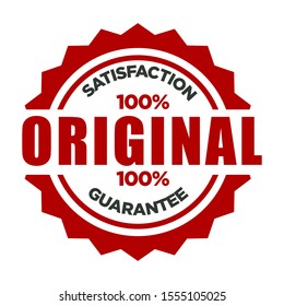 Original 100% satisfaction guarantee stamp template in red color. Round sign for quality and authenticity confirmation with text. Marketing and retail graphic vector illustration on white background.