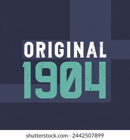 Original 1904. Birthday celebration for those born in the year 1904