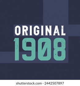Original 1908. Birthday celebration for those born in the year 1908