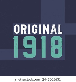 Original 1918. Birthday celebration for those born in the year 1918