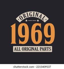 Original 1969 Todas Las Partes Originales. 1969 Vintage Retro Birthday