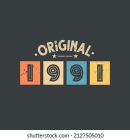Original 1991. 1991 Vintage Retro Birthday