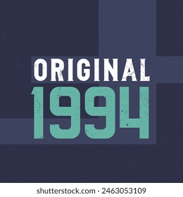 Original 1994. Birthday celebration for those born in the year 1994