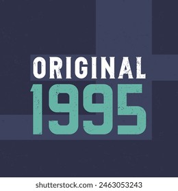 Original 1995. Birthday celebration for those born in the year 1995