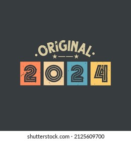 Original 2024. 2024 Vintage Retro Birthday