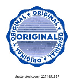 Original badge. Grunge word round stamp with texture in Once in a Blue Moon color theme. Vintage style geometric original seal with gradient stripes. Vibrant vector illustration.