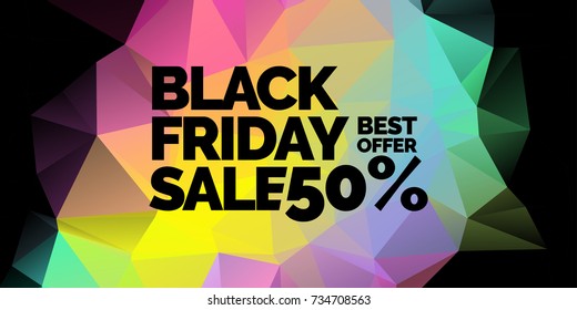 Original black friday poster. Abstract polygonal background. Low poly design. Vector illustration
