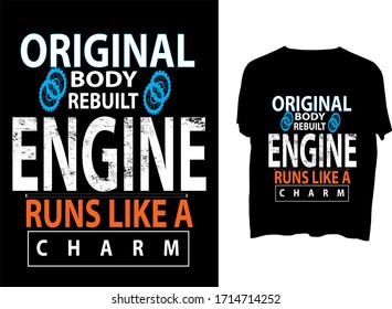 Original body rebuilt engine runs like a charm. t shirt or mug typography template