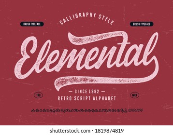  Original Brush Script Font "Elemental". Retro Typeface. Vector Illustration.