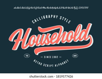  Original Brush Script Font "Household". Retro Typeface. Vector Illustration.