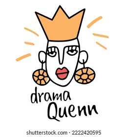 Original card with spectacular woman in crown portrait. Drama queen with red lips and enormous earrings. Surreal abstract hand drawn doodle style. Vector illustration.