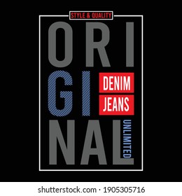 original denim jeans design typography,vector illustration for print