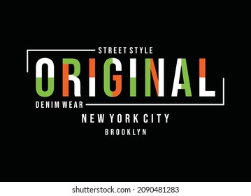 Original denim, new york city, typography graphic design, for t-shirt prints, vector illustration