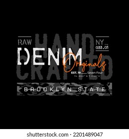 original denim typography graphic design for print t shirt,Vector print, typography, poster. Global swatches.