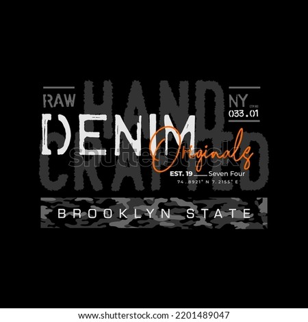 original denim typography graphic design for print t shirt,Vector print, typography, poster. Global swatches.