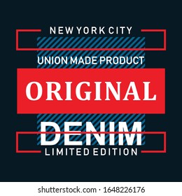 original denim typography, print design for t shirt, vectors illustration