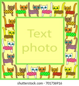 Original frame for photos and text. Picture of pretty colorful kittens. The frame is suitable for gift for both adults and children. Vector illustration.
