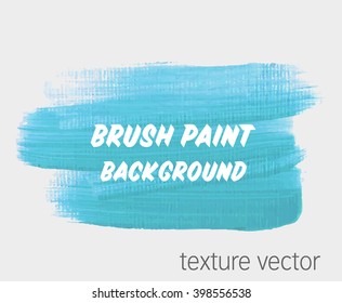 Original grunge brush art paint texture background design acrylic stroke poster vector illustration. Perfect watercolor design for headline, logo and banner.